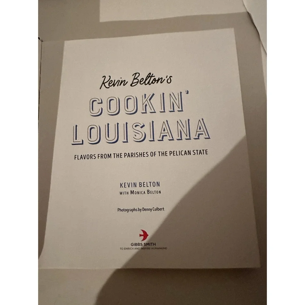 Kevin Belton's Cooking Louisiana: Flavors from the Parishes HC 1st Edition EC